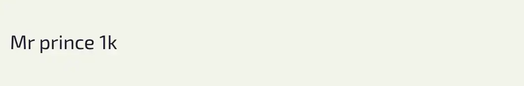 Mr prince 1k
